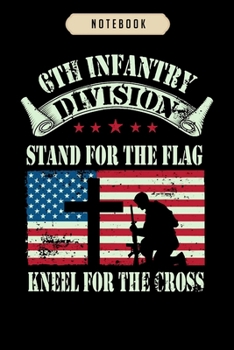 Notebook: 6th infantry division veteran gift Notebook|6x9(100 pages)Blank Lined Paperback Journal For Student, kids, women, girls, boys, men, birthday gifts|Veterans day gifts notebook