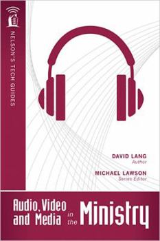 Paperback Audio, Video and Media in the Ministry Book