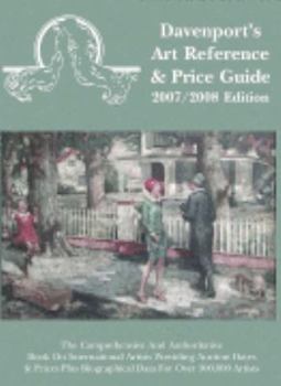 2007/2008 Davenport's Art Reference & Price Guide (Davenport's Art Reference and Price Guide)