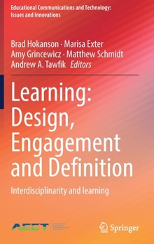 Hardcover Learning: Design, Engagement and Definition: Interdisciplinarity and Learning Book