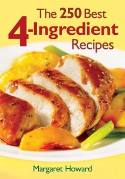Paperback The 250 Best 4-Ingredient Recipes Book