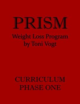 Paperback Prism Weight Loss Program Curriculum Phase One Book