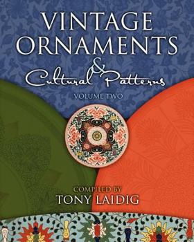 Paperback Vintage Ornaments and Cultural Patterns, Volume Two: Vintage Chinese and Japanese Ornaments Book