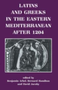 Paperback Latins and Greeks in the Eastern Mediterranean After 1204 Book