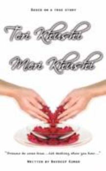 Paperback Teri Khushi, Meri Khushi: "Dreams Do Come True...Let Destiny Show You How..." Book