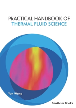 Paperback Practical Handbook of Thermal Fluid Science Book