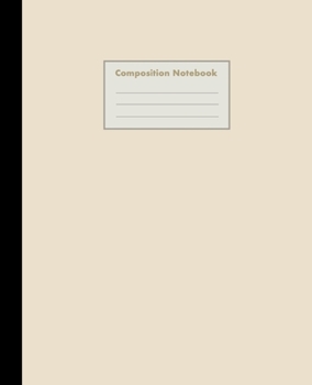 Paperback Composition Notebook: Cr?me Br?l?e, College Ruled, 110 pages - Stylish Classic Journal Notebook for Home Work Office Business Ideas Writing Book