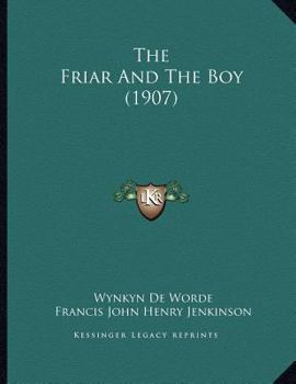 Paperback The Friar And The Boy (1907) Book