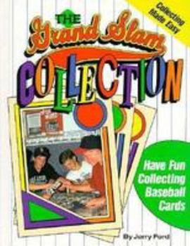 Library Binding The Grand Slam Collection: Have Fun Collecting Baseball Cards Book