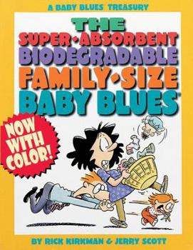 Paperback The Super-Absorbent, Biodegradable, Family-Size Baby Blues Book