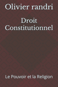 Paperback Droit Constitutionnel: Le Pouvoir et la Religion [French] Book