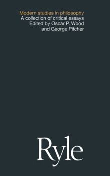 Paperback Ryle: A Collection of Critical Essays (Modern Study in Philosophy) Book