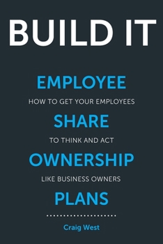 Paperback Build It: Employee Share Ownership Plans Book