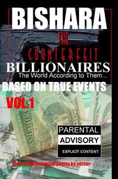 Paperback The COUNTERFEIT BILLIONAIRES: The World According to them... Book