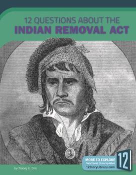 Paperback 12 Questions about the Indian Removal ACT Book