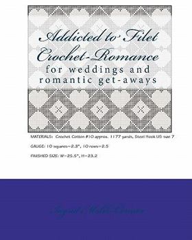 Paperback Addicted to Filet Crochet-Romance Book