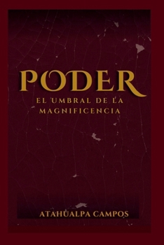 Paperback Poder: El umbral de la magnificencia [Spanish] Book