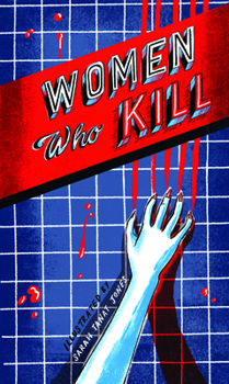 Hardcover Women Who Kill Book