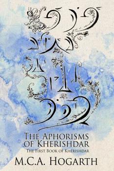 Paperback The Aphorisms Of Kherishdar Book