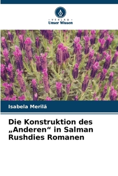 Paperback Die Konstruktion des "Anderen" in Salman Rushdies Romanen [German] Book