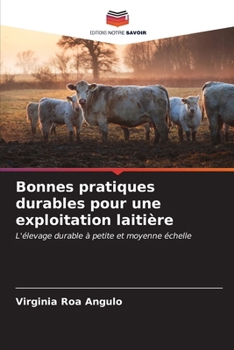 Paperback Bonnes pratiques durables pour une exploitation laitière [French] Book