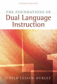 Paperback The Foundations of Dual Language Instruction Book