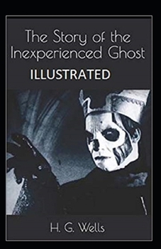 Paperback The Story of the Inexperienced Ghost Illustrated Book
