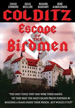 Colditz: Escape of the Birdmen