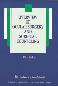 Paperback Overview of Ocular Surgery and Surgical Counseling (The Basic Bookshelf for Eyecare Professionals) Book