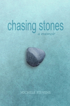 Paperback Chasing Stones: A Memoir Book