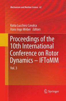 Paperback Proceedings of the 10th International Conference on Rotor Dynamics - Iftomm: Vol. 3 Book