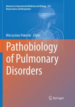 Paperback Pathobiology of Pulmonary Disorders Book