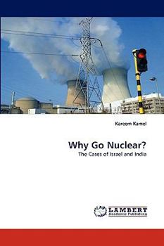 Paperback Why Go Nuclear? Book
