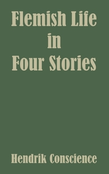 Paperback Flemish Life in Four Stories Book