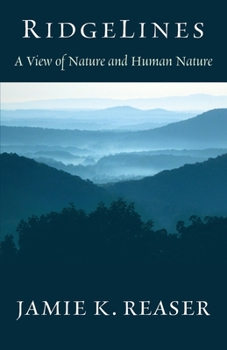 Paperback RidgeLines: A View of Nature and Human Nature Book