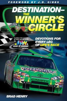 Paperback Destination -- The Winner's Circle: Devotions for Every Leg of Life's Race Book