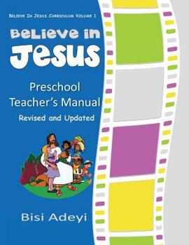 Paperback Believe In Jesus Preschool Teacher's Manual Book