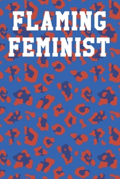 Flaming Feminist: Blank Recipe Notebook 6”x9” 120 Pages