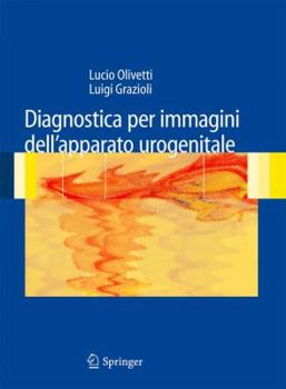 Hardcover Diagnostica Per Immagini Dell'apparato Urogenitale [Italian] Book