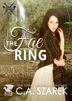 The Fae Ring - Book #2 of the Highland Secrets