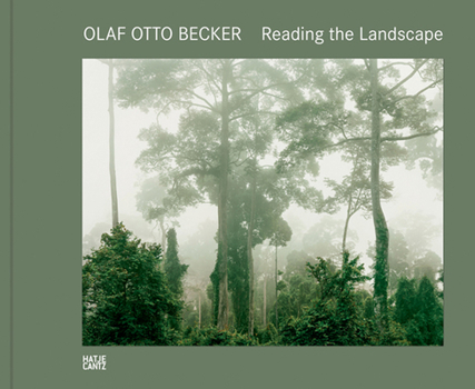 Hardcover Olaf Otto Becker: Reading the Landscape Book