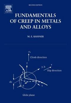 Hardcover Fundamentals of Creep in Metals and Alloys Book