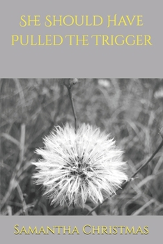 Paperback She Should Have Pulled The Trigger Book