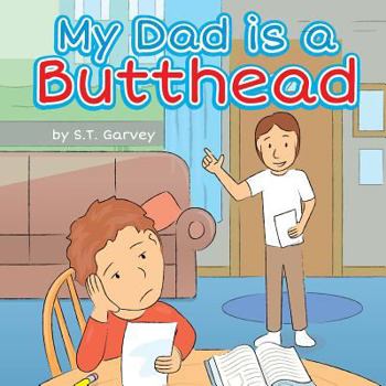 Paperback My Dad is a Butthead Book