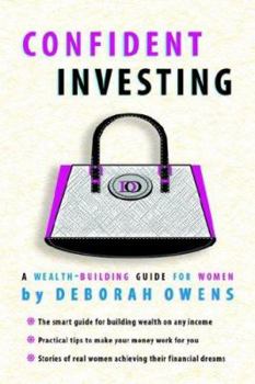 Paperback Confident Investing: A Wealth Building Guide for Women Book