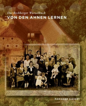 Paperback Von den Ahnen lernen: Das Rechberger Wurzelbuch [German] Book