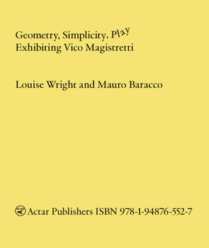 Paperback Geometry, Simplicity, Play: Exhibiting Vico Magistretti Book