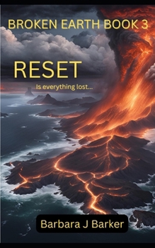 Paperback Broken Earth: RESET: A Post-Apocalyptic Disaster Thriller! Book