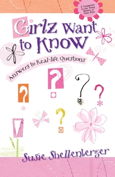 Paperback Girlz Want to Know: Answers to Real Life Questions Book