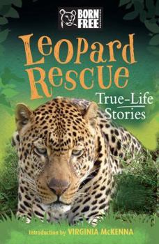 Paperback Leopard Rescue: True-Life Stories Book